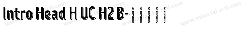 Intro Head H UC H2 B字体转换